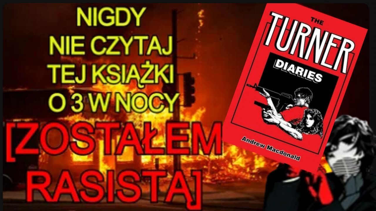 The Turner Diaries ¦ ANALIZA TEKSTU POLITYCZNEGO (Pancerna Brzoza reupload)