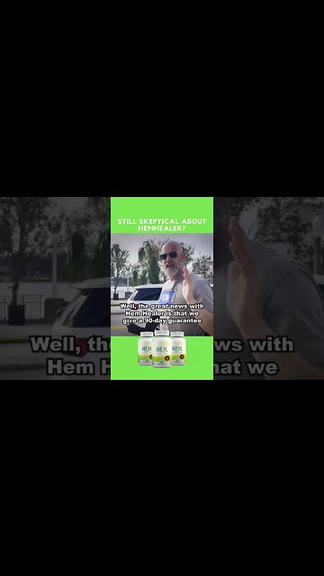 Still Skeptical About Hem Healer?