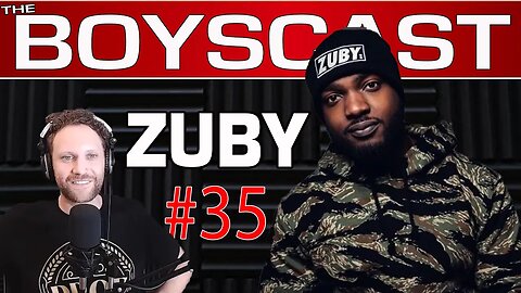 ZUBY on THE BOYSCAST