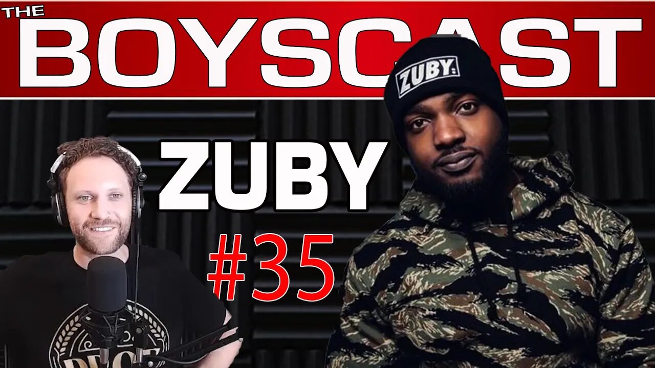 ZUBY on THE BOYSCAST