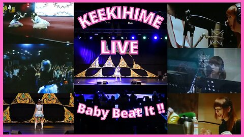 LIVE ON STAGE - Baby Beat It !!【KEEKIHIMEケーキ姫】