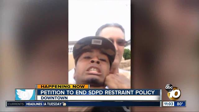 Petition to end SDPD restraint policy