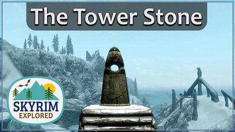 The Tower Stone | Skyrim Explored