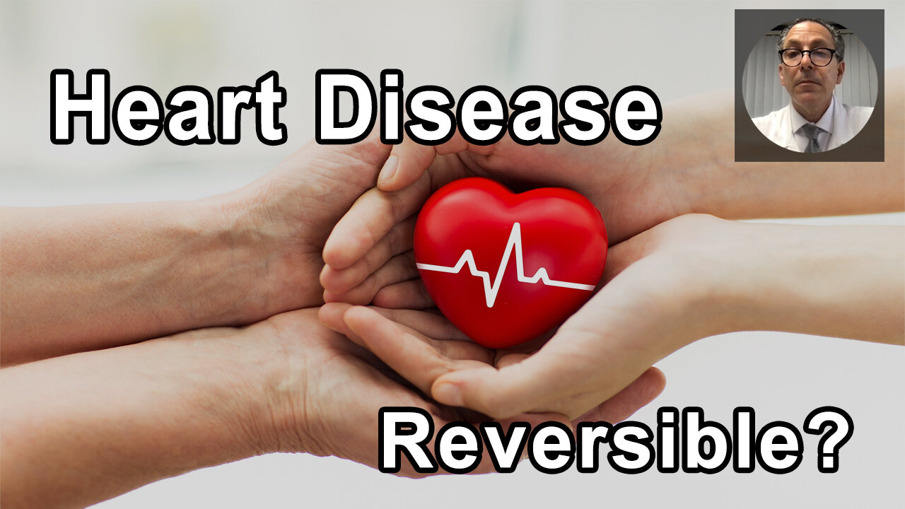 Heart Disease Is Reversible - Joel Kahn, MD