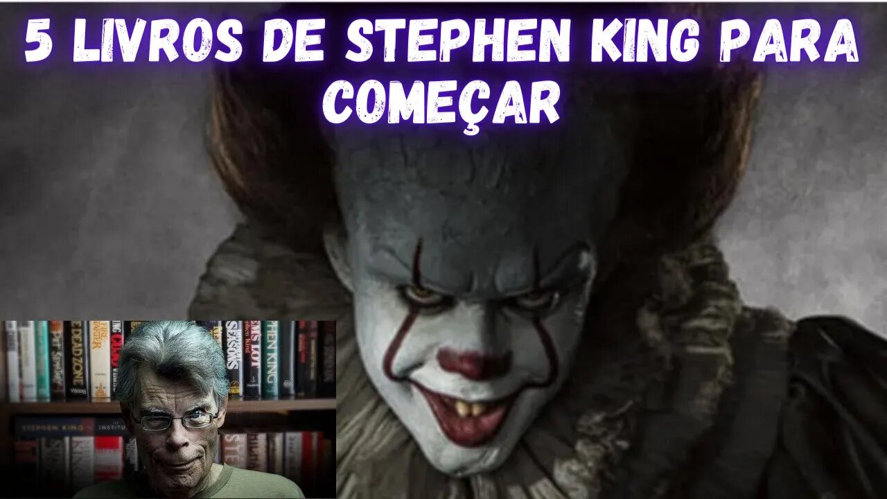 5 LIVROS DE STEPHEN KING PARA COMEÇAR