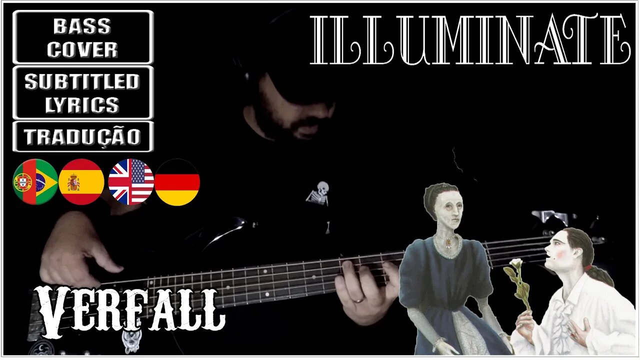 ILLUMINATE - VERFALL (BASS Cover + Subtitled Lyrics + Translations ENG/ESP/POR)