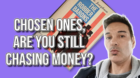 Chosen ones | Are you still chasing money?