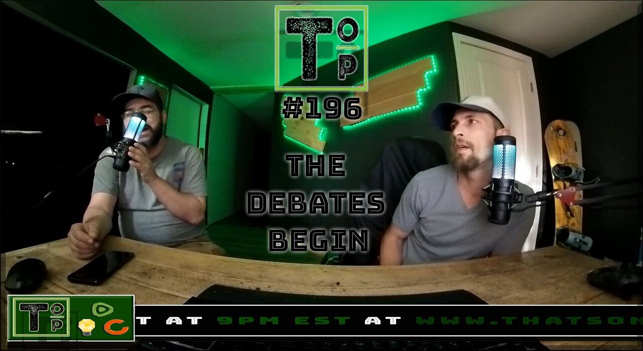 196 The Debates Are On