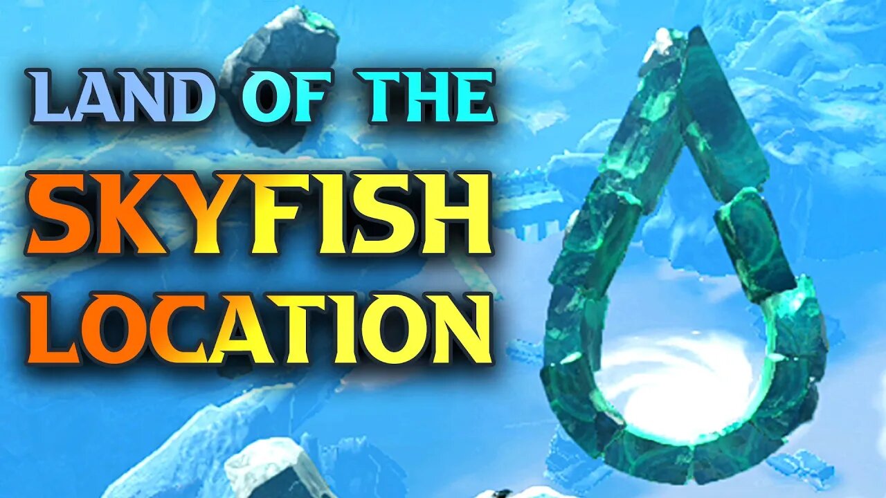 Clues To The Sky Guide - How To Find Land Of The Skyfish - Zelda Tears Of The Kingdom