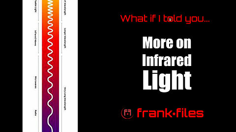 More on Infrared Light and more