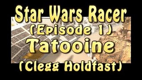 Star Wars Racer (Episode 1) Tatooine (Clegg Holdfast)