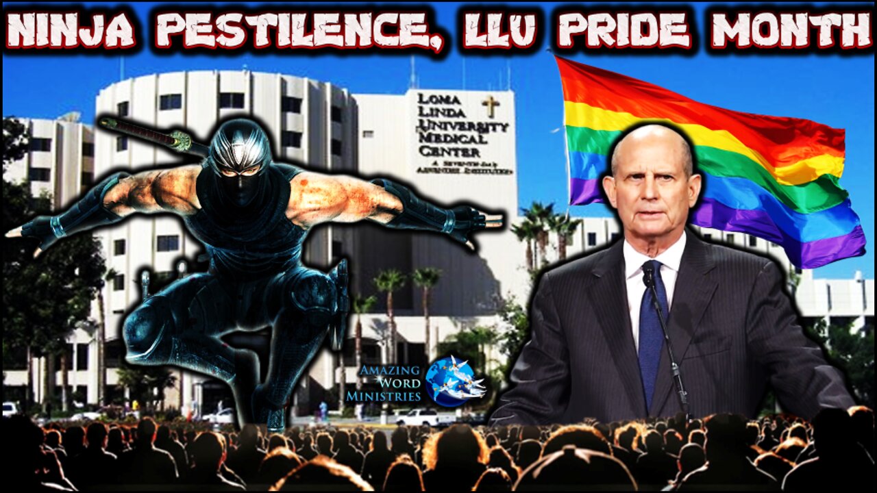 Ted Wilson Adventist Loma Linda University Celebrating LGBT Pride Month For Christ. Ninja Pestilence