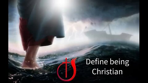 Define being a Christian