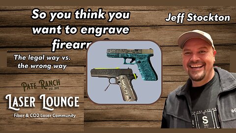 So you think you want to engrave firearms? The legal way with Jeff Stockton