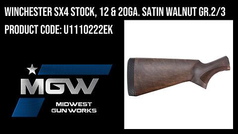 Winchester SX4 Stock, 12 & 20ga. Satin Walnut Gr.2/3 - U1110222EK