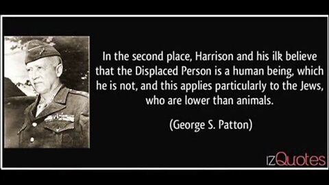 Thoughts And Filthy Behavior Of Jews By Gen. George Patton