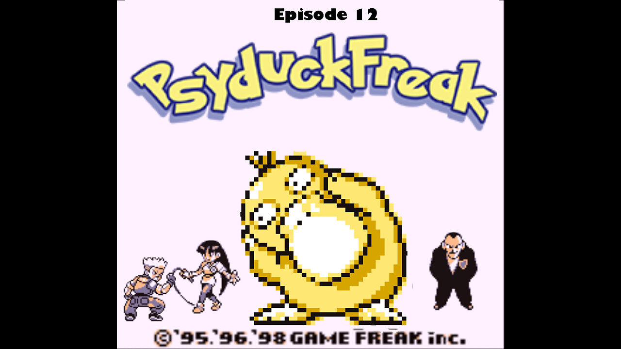 Pokemon Blue PSYDUCK solo play though EPISODE 12