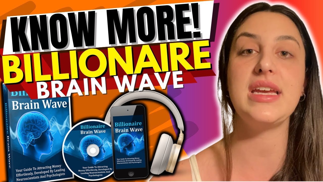 BILLIONAIRE BRAIN WAVE ((❌KNOW MORE!❌)) Billionaire Brain Wave review - Billionaire Brain Wave audio