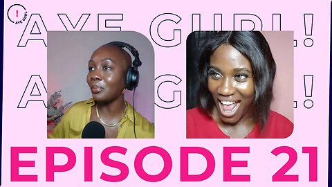 Mikara Reid's Aye Gurl! Episode 21 - Does Pretty Privilege Exist? How Has It Affected You?