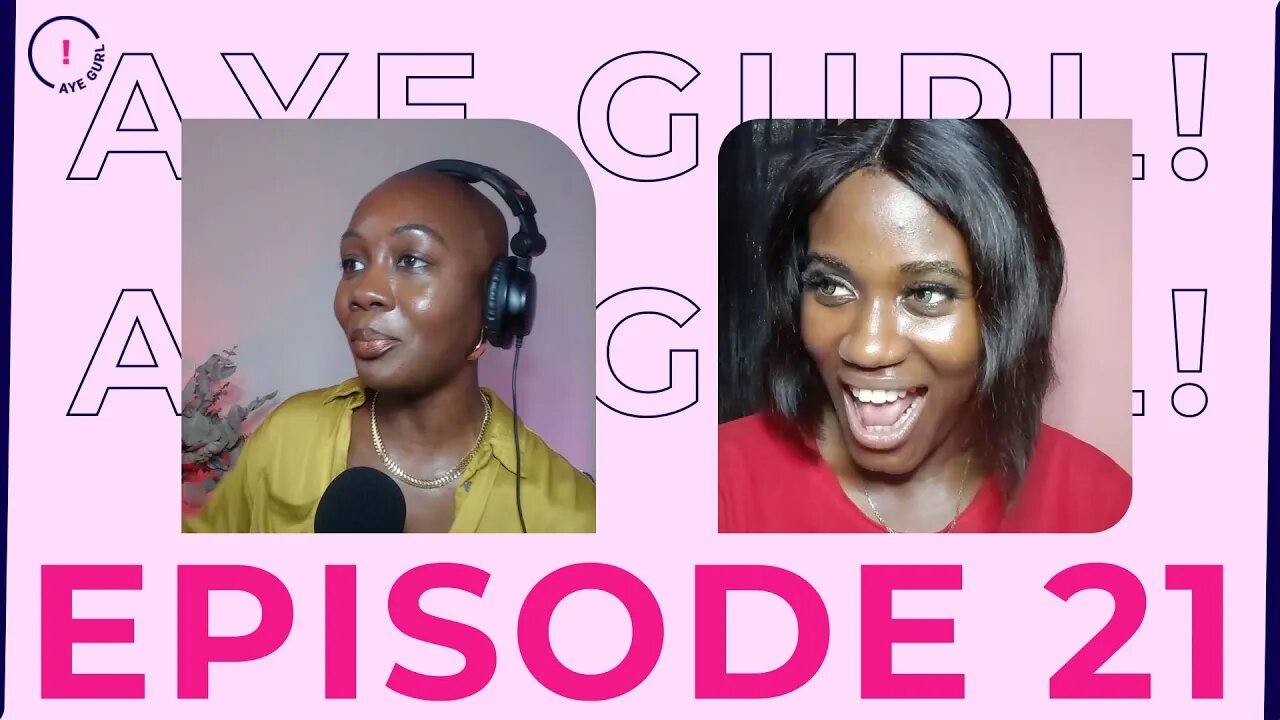 Mikara Reid's Aye Gurl! Episode 21 - Does Pretty Privilege Exist? How Has It Affected You?