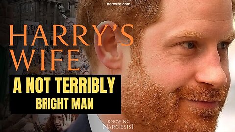 Harry´s Wife : "A Not Terribly Bright Man" ( Meghan Markle)