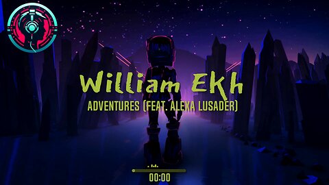 William Ekh - Adventures (feat. Alexa Lusader)