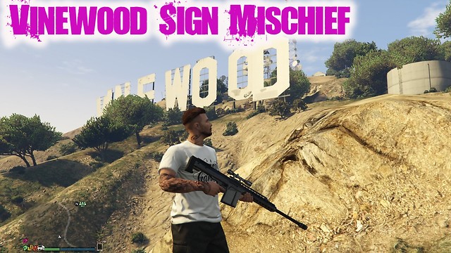 VINEWOOD SIGN MISCHIEF