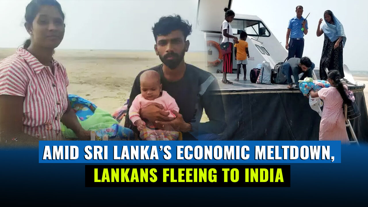 Why Sri Lanka's Refugees Are Coming To India | Sri Lanka Economic Crisis Worsens