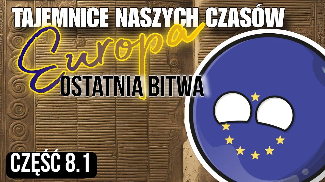 Europa - Ostatnia bitwa cz.8.1