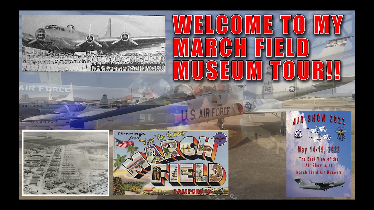 Welcome To March Field in Riverside, California!!