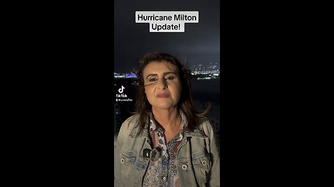 Hurricane Milton Update