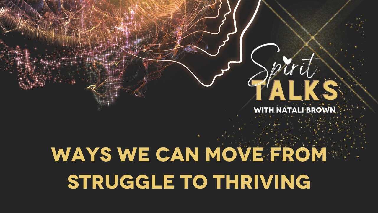 Ways we can move from struggle to thriving in an ever changing world