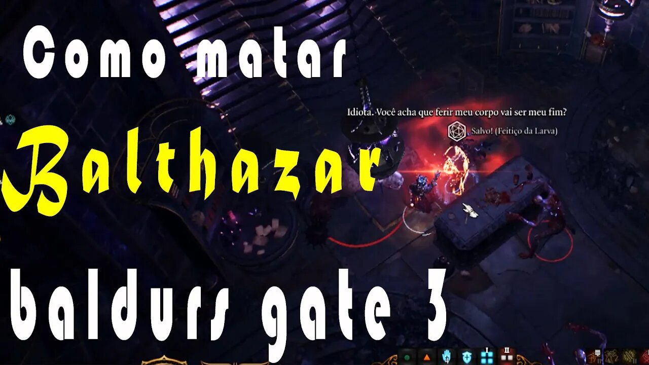 Como matar Balthazar comandante dos mortos vivos baldurs gate 3