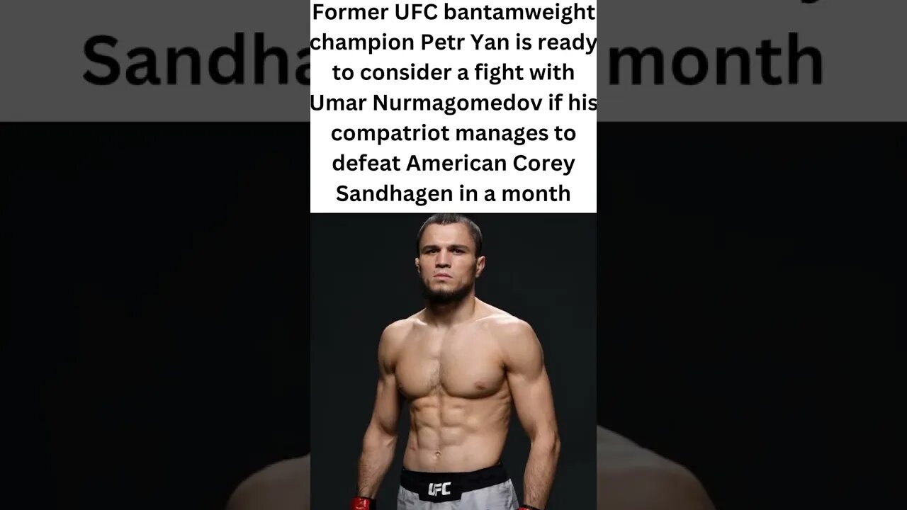 Petr Yan predicted that a fight with Umar Nurmagomedov was likely. #shorts