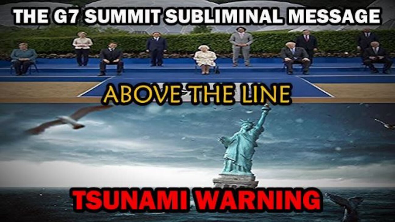 The G7 Summit World Leaders EXPOSED ATLANTIS REBIRTH Tsunami Manifestation & More PREPARE 2021-2022