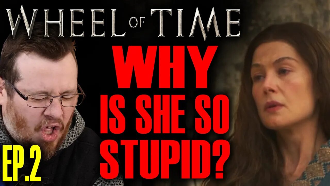 WHY IS SHE SO STUPID! Wheel of Time season 2 episode 2 REVIEW