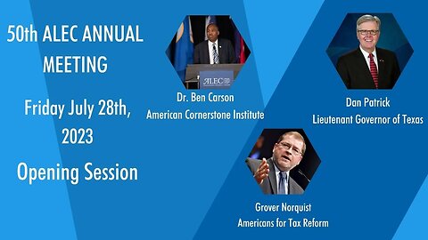 50th ALEC Annual Meeting - Friday Morning Session (July 28, 2023)