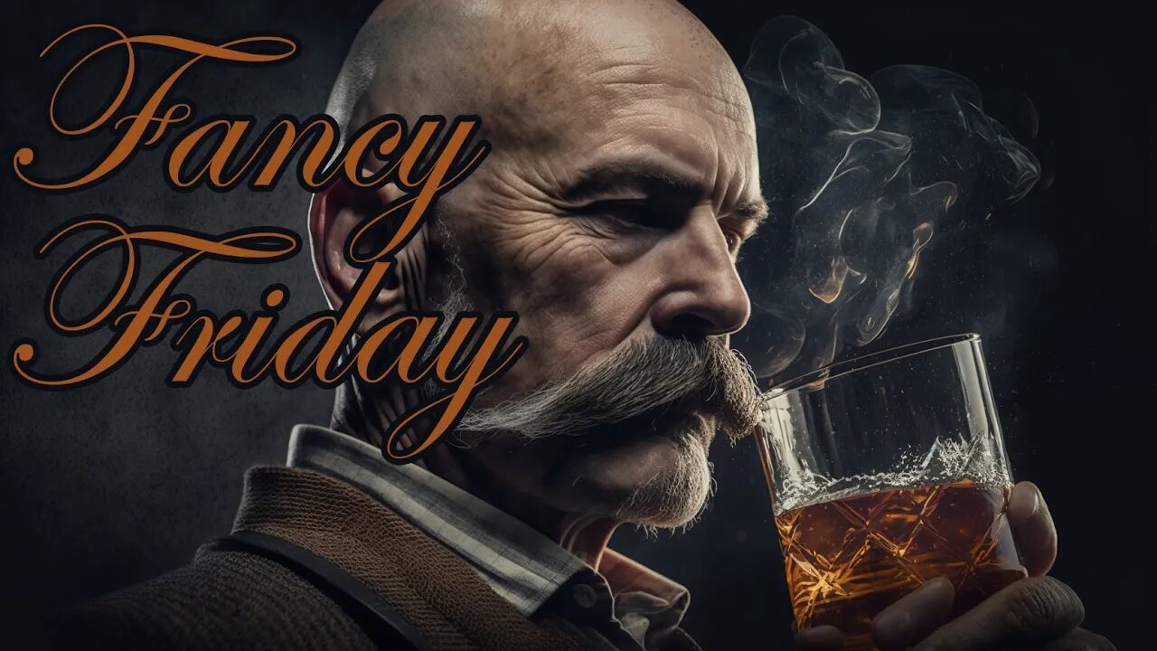 Fancy Friday Whisky Stream 🥃