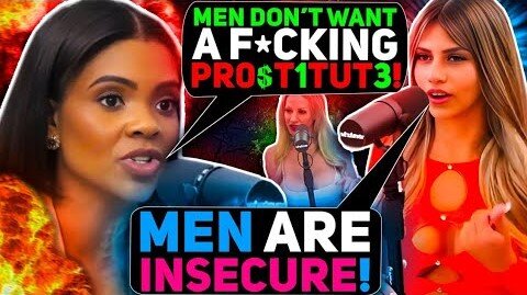 Candace Owens DESTROYS Pr0$t1tut3s That Calls Men INSECURE For Not Wanting To Date Her