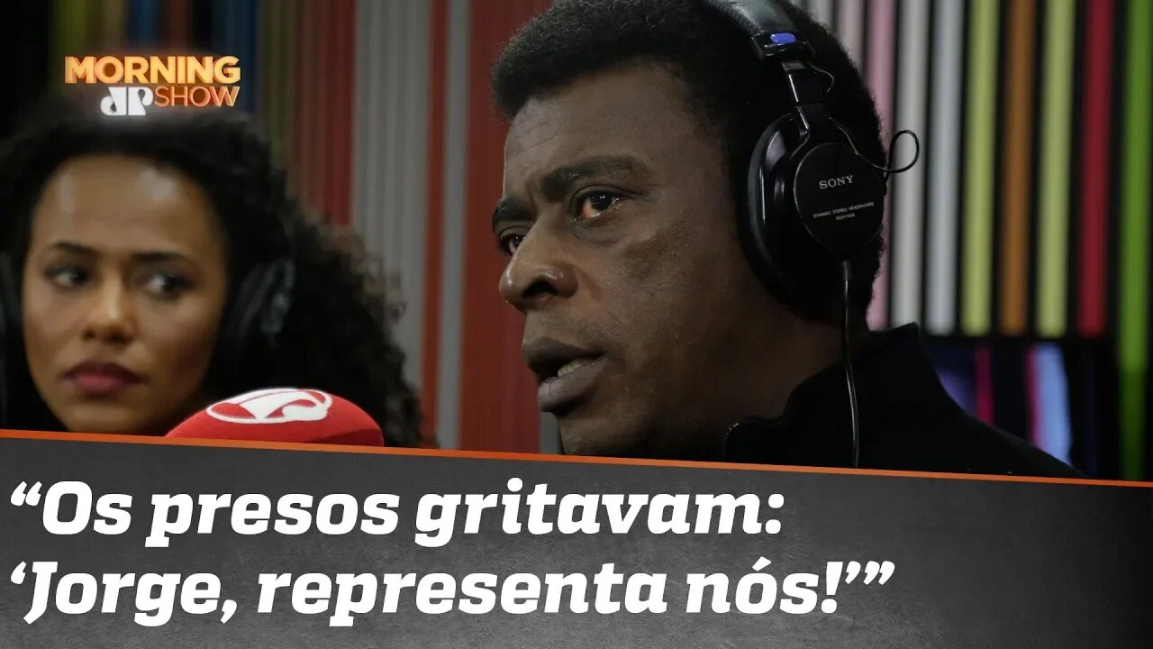 “Representa nós”, gritavam presidiários para Seu Jorge, protagonista da série Irmandade