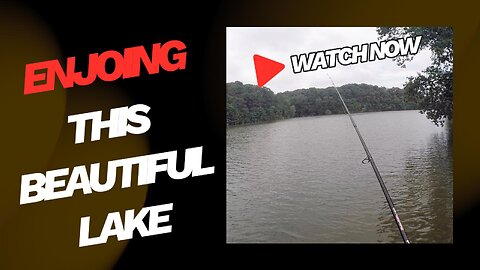 Enjoying this beautiful lake while doing some fishing.