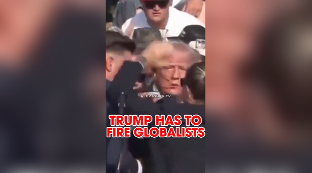 Alex Jones: We Have To Find The Globalists For Trump To Fire - 7/30/24