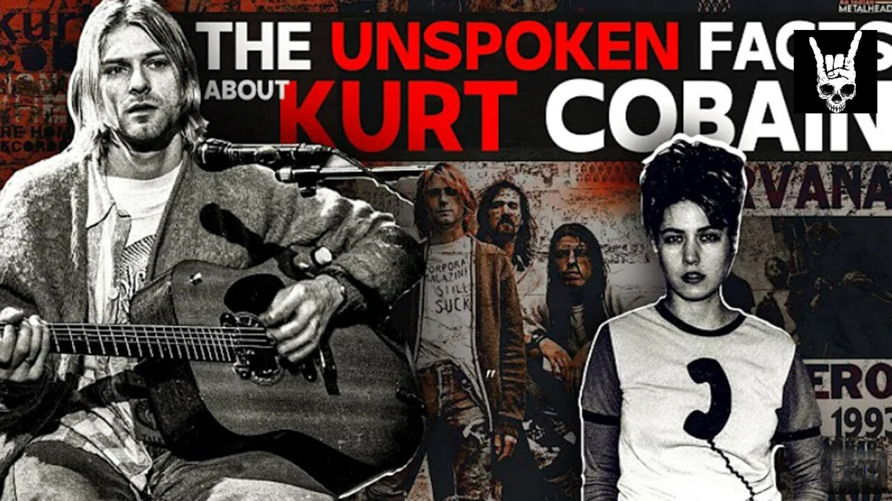 The Unspoken Facts about Kurt Cobain