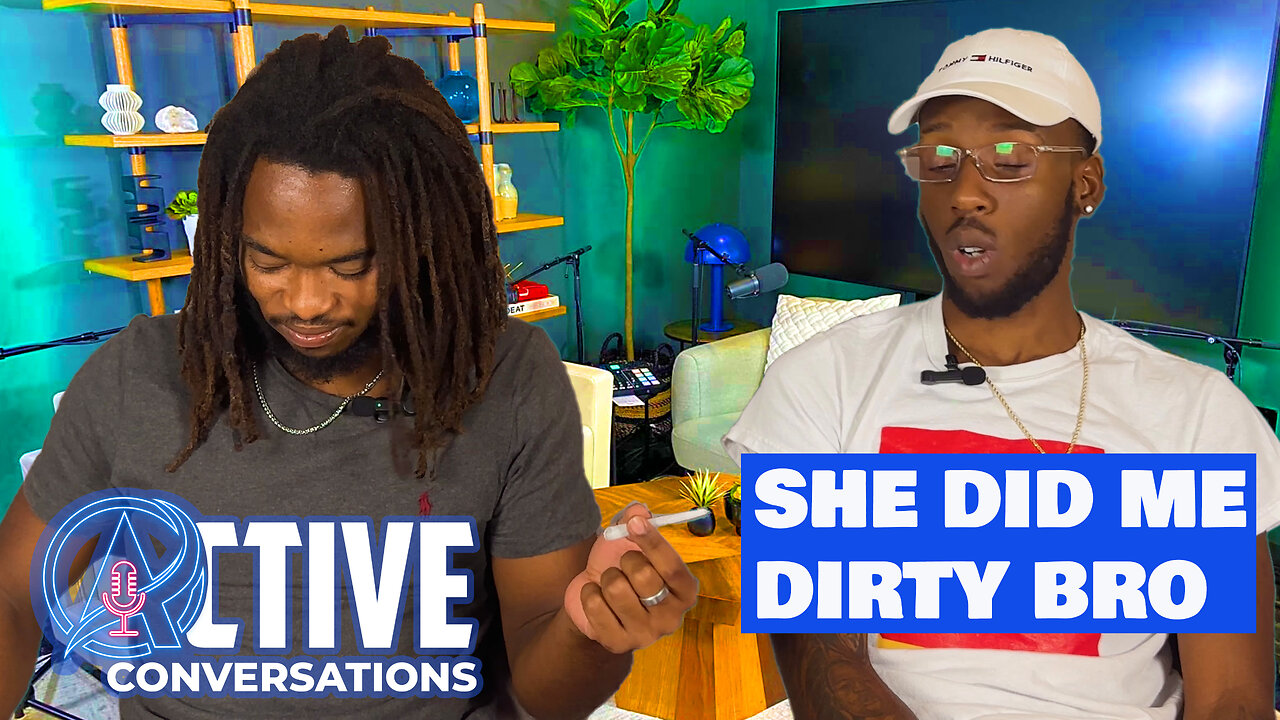 I Want a Girl With Morals, I Don't Want a Dolly | Active Conversation