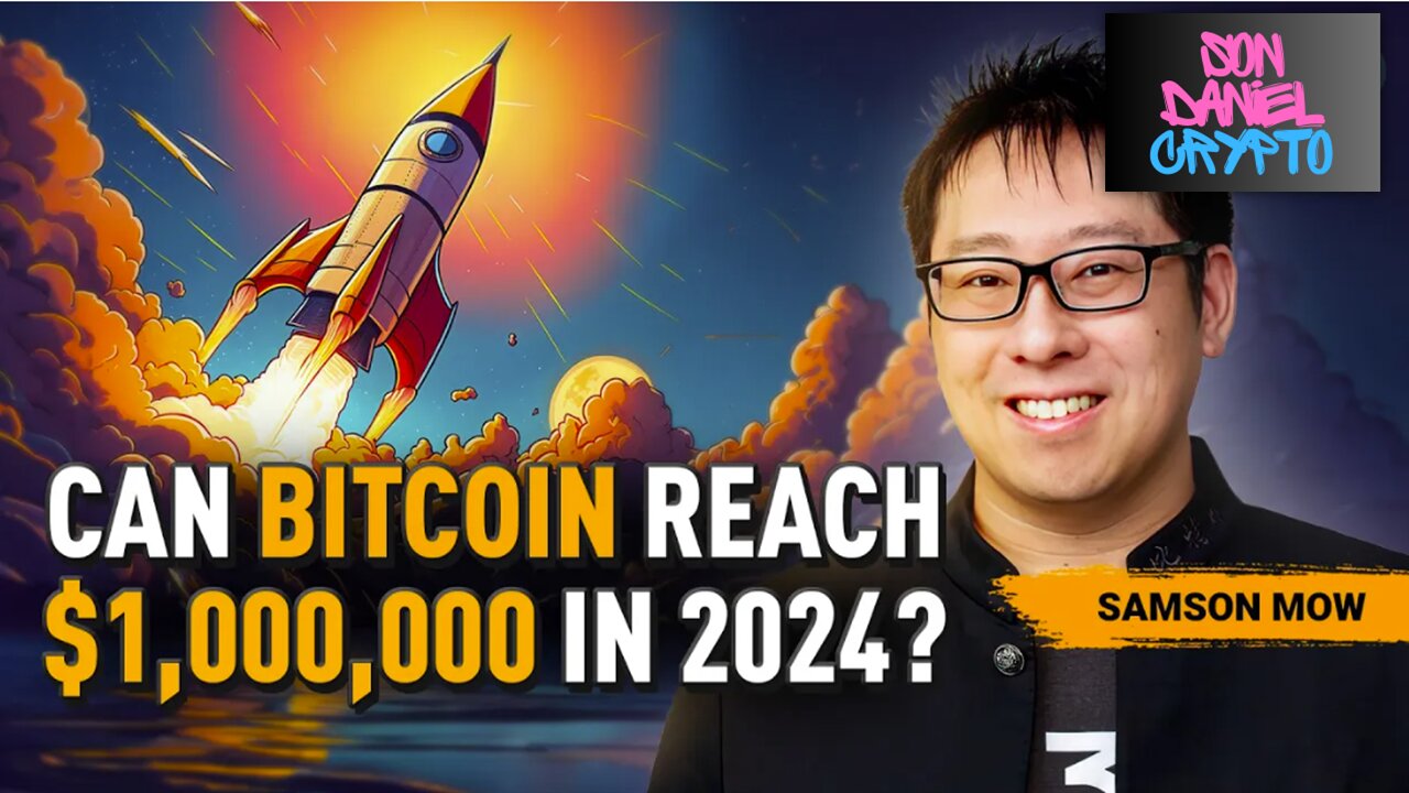 🚨$1,000,000 Bitcoin Price Prediction for 2024 by Samson Mow🚨