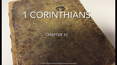 1 Corinthians (Chapter 10) Flee From Idolatry)
