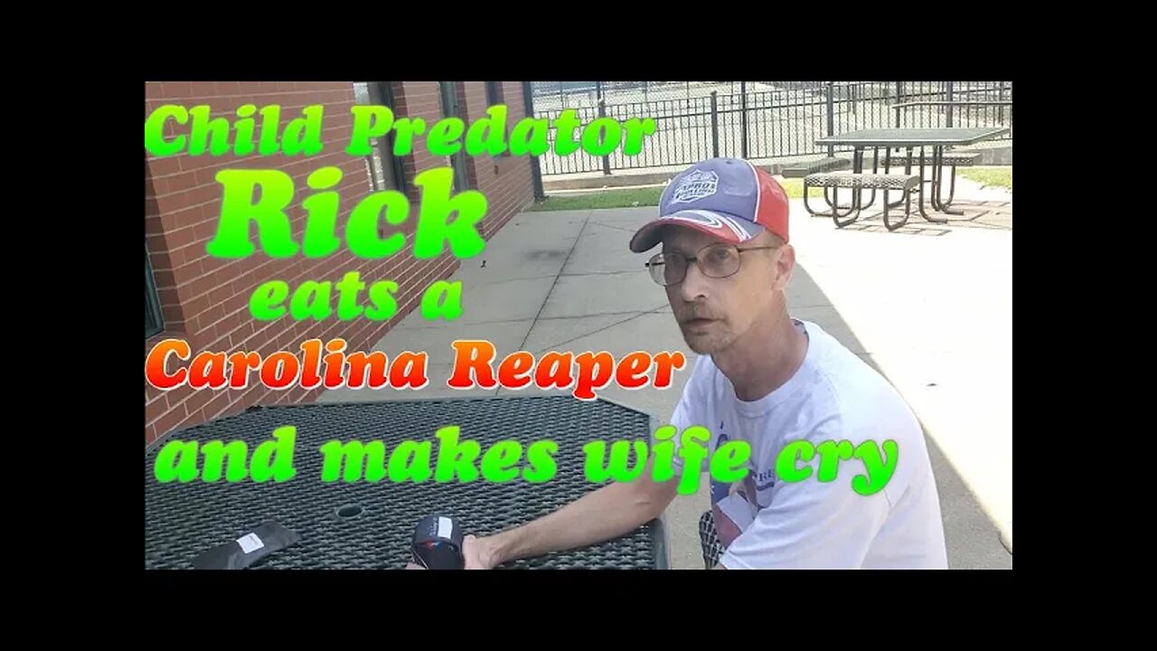 EYLP Child predator eats a Carolina Reaper and makes his wife cry
