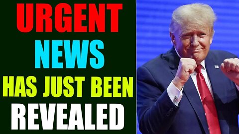 URGENT NEWS HAS JUST BEEN REVEALED! UPDATE MAY 20, 2022 - TRUMP NEWS
