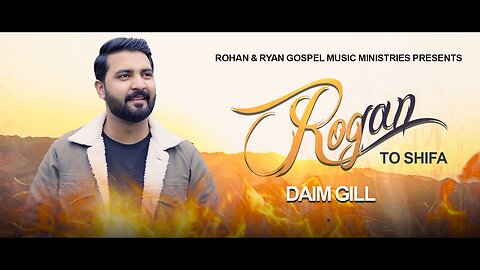 Rogan To Shifa | Daim Gill | New Masihi Geet 2024 | Gao Sana | ( Official Video )