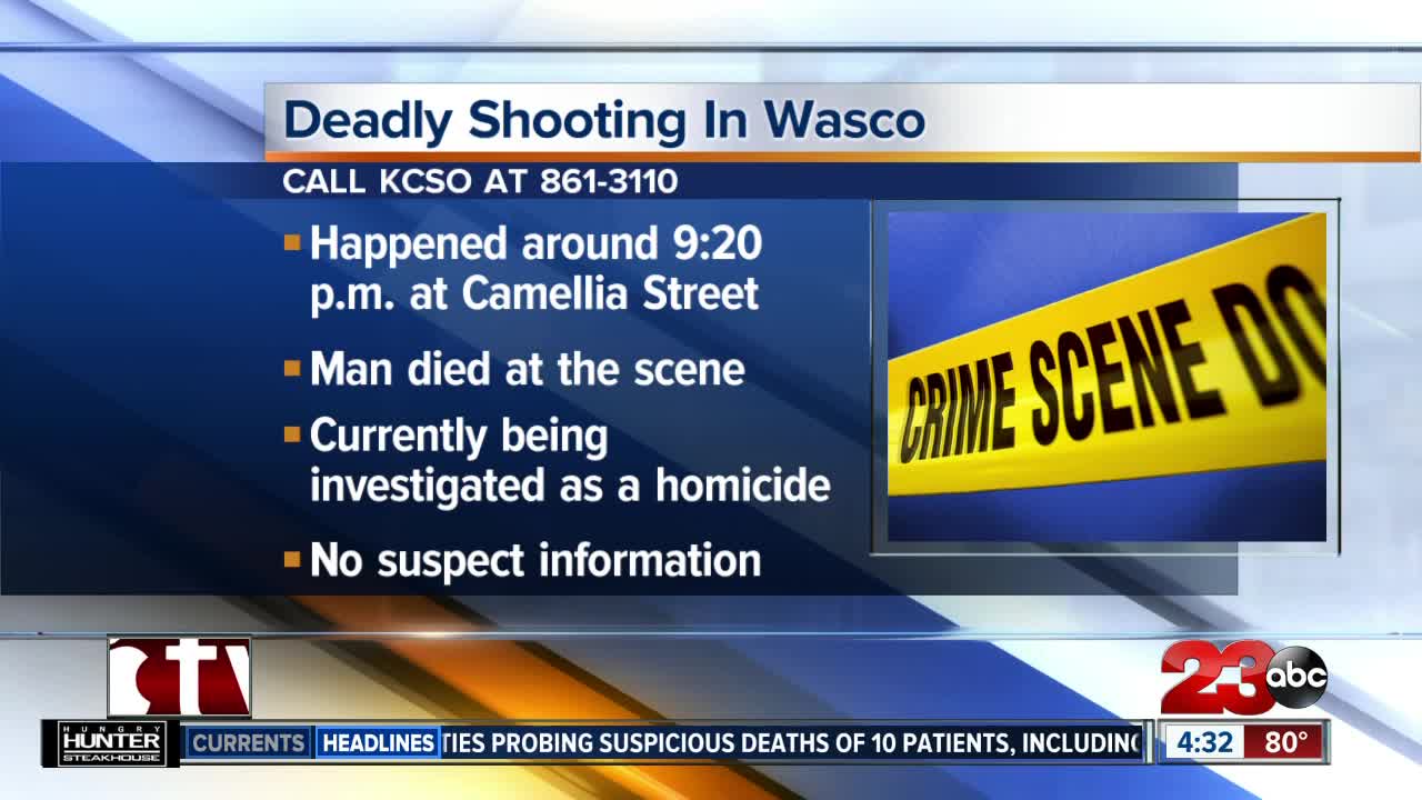 Man dies following shooting in Wasco Tuesday night